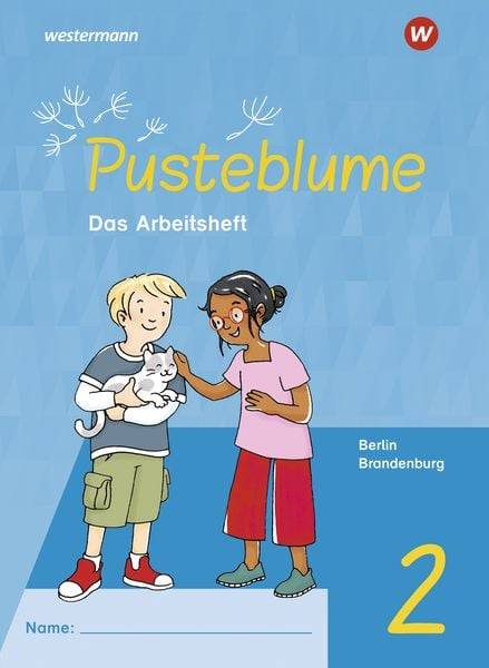 Pusteblume. Sachunterricht 2. Arbeitsheft. Für Berlin und Brandenburg