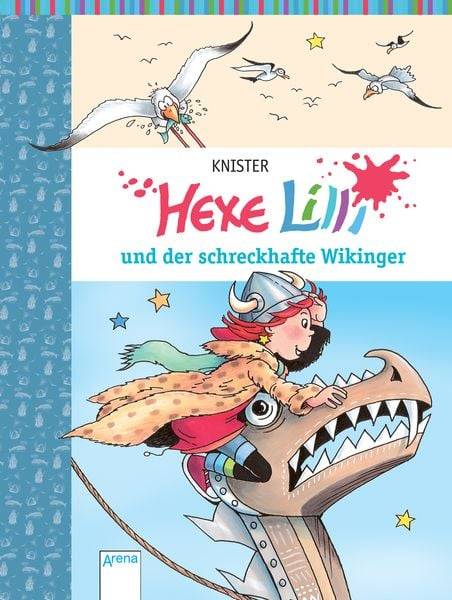 Hexe Lilli und der schreckhafte Wikinger / Hexe Lilli Band 13