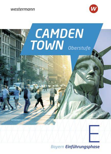 Camden Town Oberstufe. Schulbuch Einführungsphase. Bayern