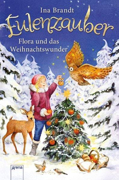 Eulenzauber 06. Flora und das Weihnachtswunder