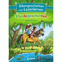 Silbengeschichten zum Lesenlernen - Pferdegeschichten Silbengeschichten zum Lesenlernen - Pferdegeschichten