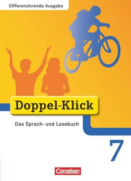 Doppel-Klick - Differenzierende Ausgabe. 7. Schuljahr. Schülerbuch