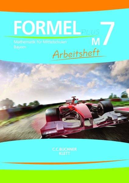 Formel PLUS M7 Arbeitsheft Bayern
