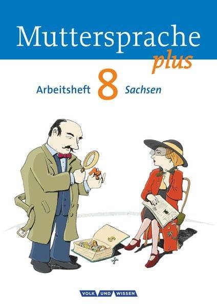 Muttersprache plus 8. Schuljahr - Arbeitsheft. Sachsen