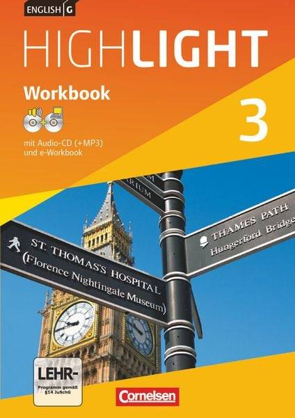 English G Highlight 3: 7. Schuljahr Hauptschule. Workbook mit CD-ROM (e-Workbook) und Audios online