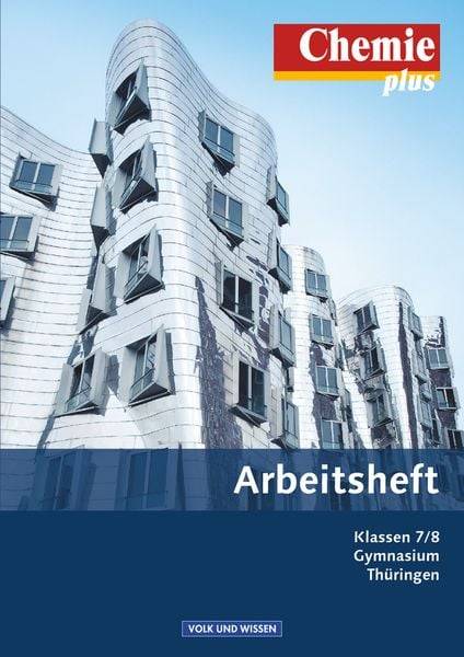 Chemie plus 7./8. Schuljahr - Arbeitsheft. Gymnasium Thüringen