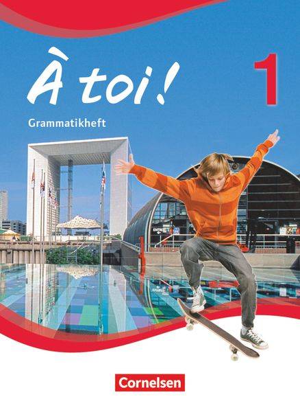 À toi! 1. Grammatikheft