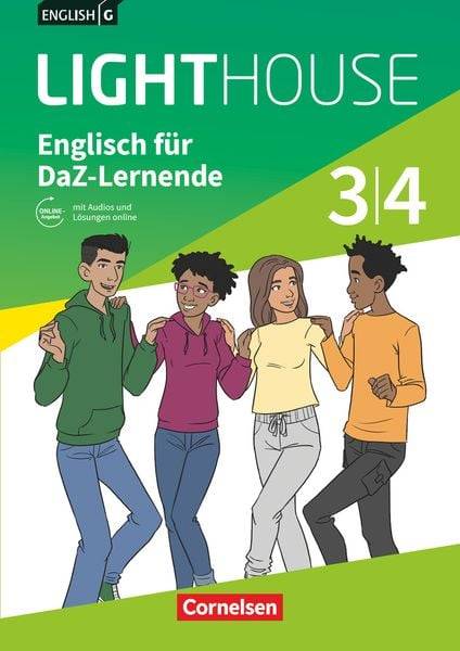 English G Lighthouse Band 3/4: 7./8. Schuljahr - Englisch für DaZ-Ler. Workbook mit Audios und Lösungen online