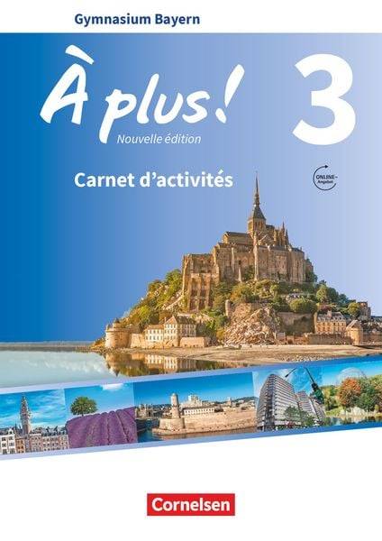 À plus! - Nouvelle édition Band 3 - Bayern - Carnet d'activités mit Audios und Videos online