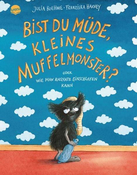 Das kleine Muffelmonster (1). Bist du müde, kleines Muffelmonster?