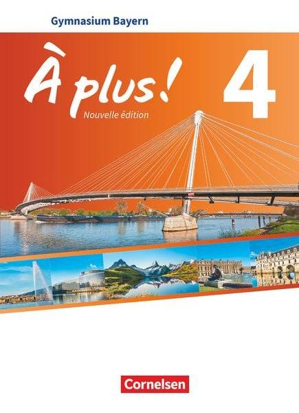 À plus! - Nouvelle édition - Bayern - Band 4 - Schülerbuch