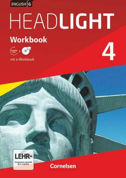 English G Headlight 4: 8. Schuljahr. Workbook mit CD-ROM (e-Workbook) und Audios online