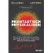 Phantastisch physikalisch Phantastisch physikalisch