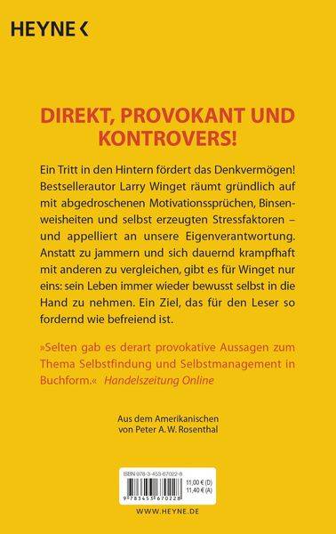 Halt den Mund, hör auf zu heulen und lebe endlich!