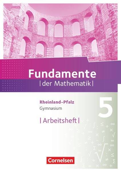 Fundamente der Mathematik 5. Schuljahr - Rheinland-Pfalz - Arbeitsheft mit Lösungen