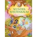Wunderweltenbaum - Aufregende Ferien im Zauberwald Wunderweltenbaum - Aufregende Ferien im Zauberwald