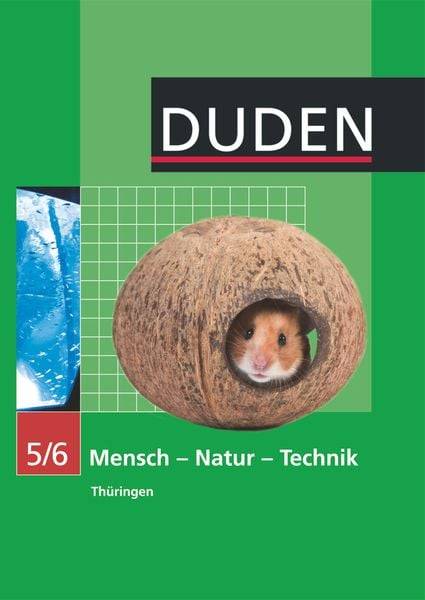 Mensch-Natur-Technik Klasse 5/6 Lehrbuch Thüringen Regelschule
