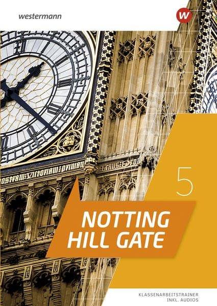 Notting Hill Gate 5. Klassenarbeitstrainer