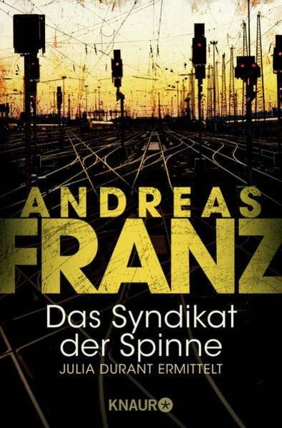 Das Syndikat der Spinne / Julia Durant Band 5