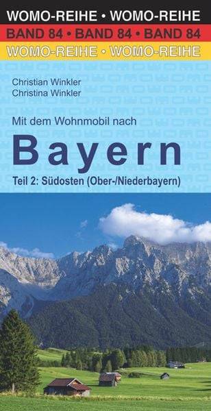 Mit dem Wohnmobil nach Bayern