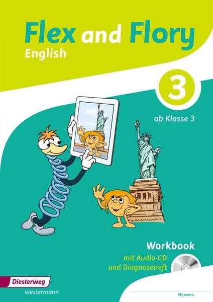 Flex and Flory 3-4. Workbook 3 mit Schüler-Audio-CD und Diagnoseheft
