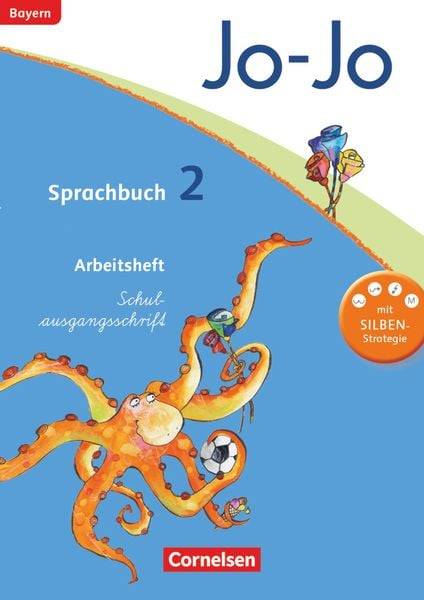 Jo-Jo Sprachbuch - Grundschule Bayern. 2. Jahrgangsstufe - Arbeitsheft in Schulausgangsschrift