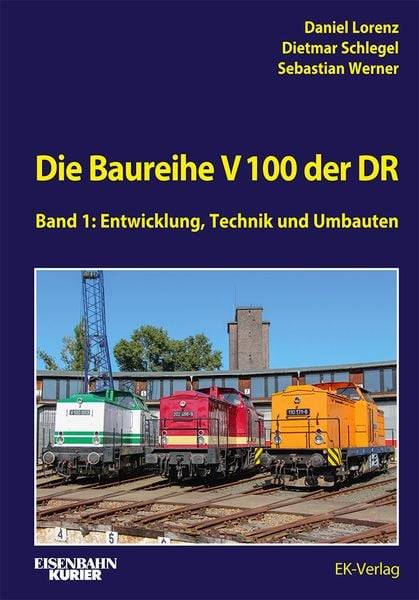 Die Baureihe V 100 der DR - Band 1