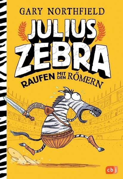 Raufen mit den Römern / Julius Zebra Band 1