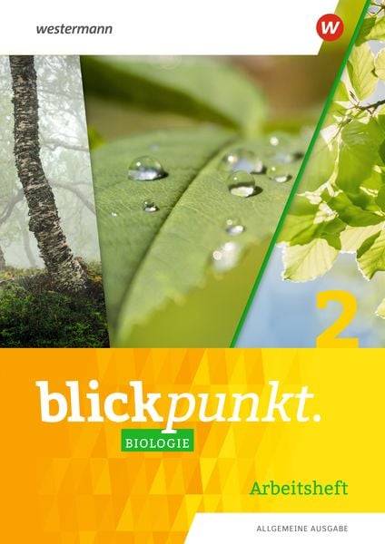 Blickpunkt Biologie 2 Arbeitsheft. Allgemeine Ausgabe