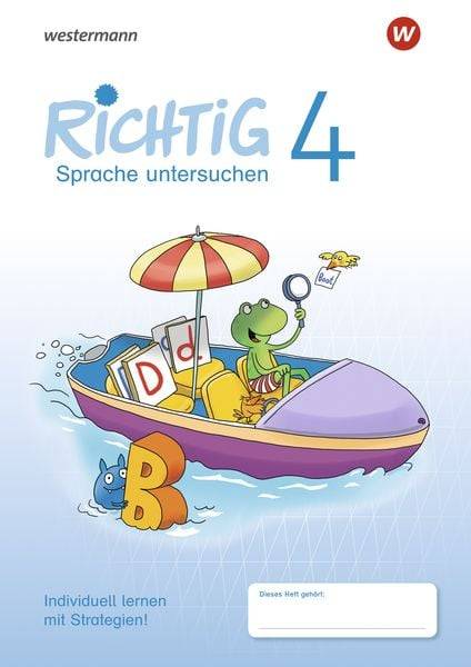 RICHTIG Sprache untersuchen 4. Übungsheft