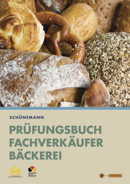 Nelles, K: Prüfungsbuch Fachverkäufer Bäckerei