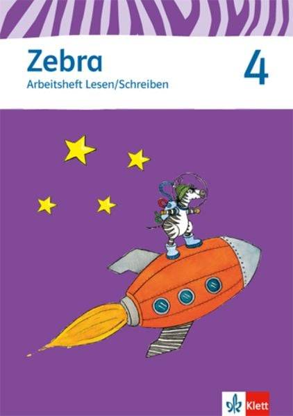 Zebra 4. Arbeitsheft Lesen und Schreiben. 4. Schuljahr