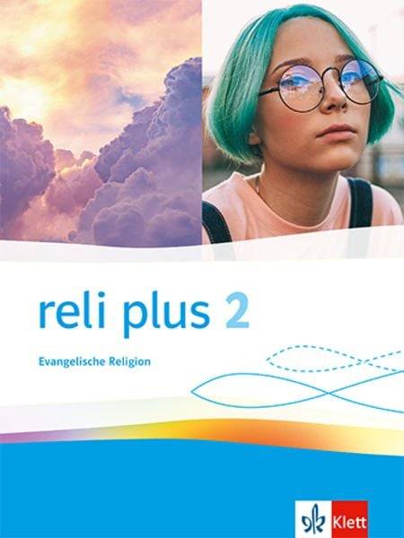 Reli plus 2. Allgemeine Ausgabe. Schulbuch Klasse 7/8