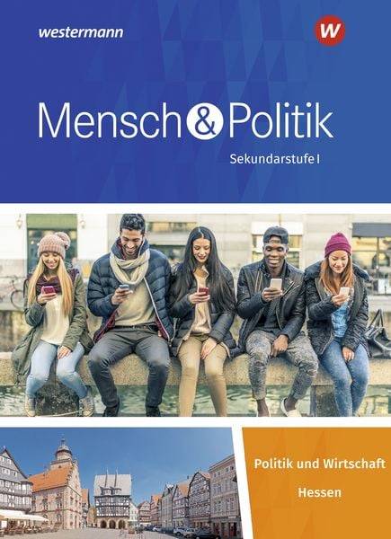 Mensch und Politik SI. Schulbuch. Für Gymnasien in Hessen