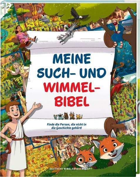 Meine Such- und Wimmelbibel. Finde die Person, die nicht in die Geschichte gehört! Ein kunterbuntes Wimmelbuch zu den schönsten Bibel-Geschichten f?