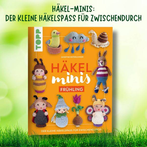 Häkel-Minis: Frühling