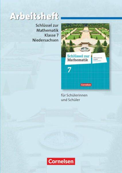 Schlüssel zur Mathematik 7. Schuljahr. Arbeitsheft mit eingelegten Lösungen. Differenzierende Ausgabe Niedersachsen
