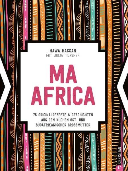 Ma Africa. Das Kochbuch