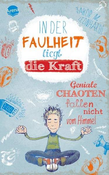 In der Faulheit liegt die Kraft / Felix Band 2