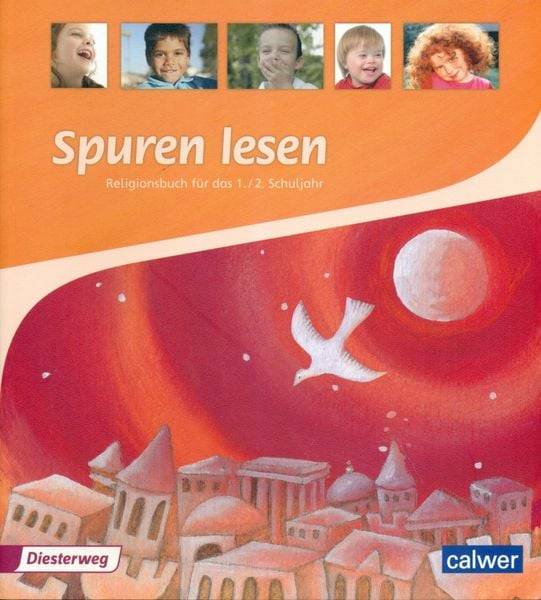 Altrock, U: Spuren lesen/Religionsbuch f. d. 1./2. Schuljahr