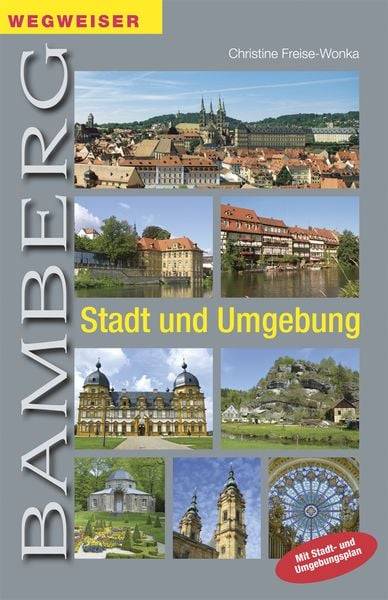 Wegweiser Bamberg - Stadt und Umgebung