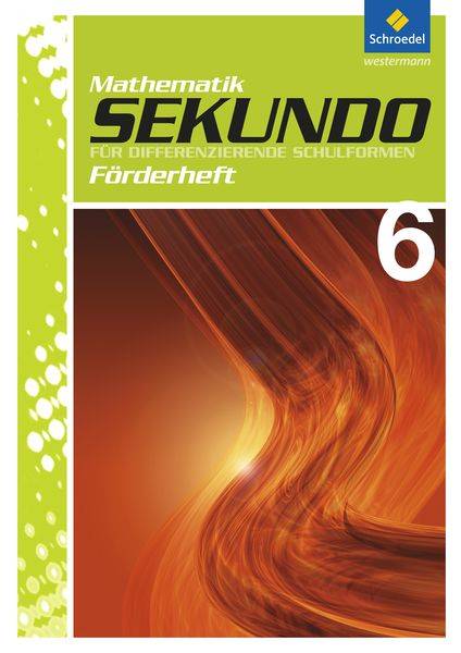 Sekundo 6. Fördermaterial. Mathematik. Differenzierende Schulformen