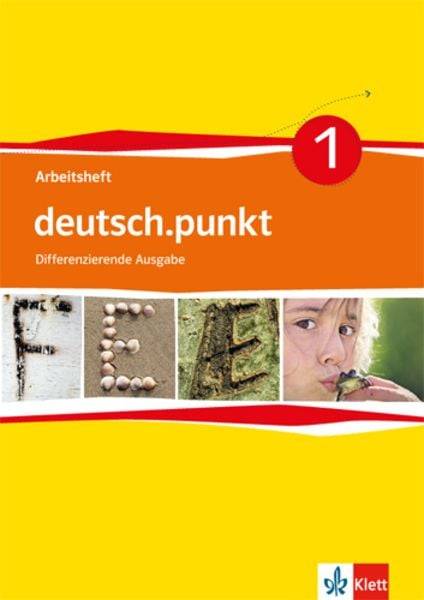 Deutsch.punkt 1. Arbeitsheft. 5. Schuljahr. Differenzierende Ausgabe