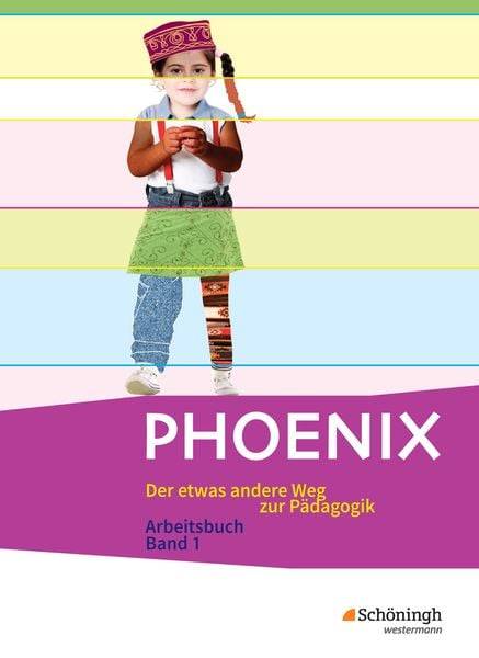 Der etwas andere Weg zur Pädagogik 1. Einführungsphase. Neubearbeitung