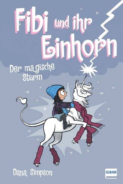 Fibi und ihr Einhorn (Band 6) - Das magische Unwetter,(Comics für Kinder)