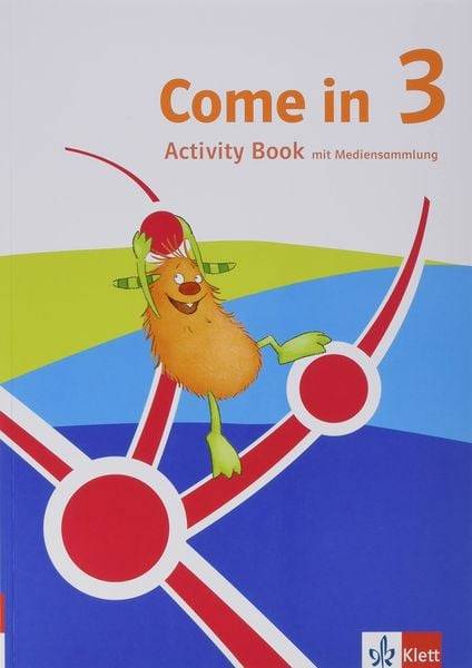 Come in 3. Ab Klasse 3. Activity Book & Smartbook Klasse 3. Ausgabe für Nordrhein-Westfalen