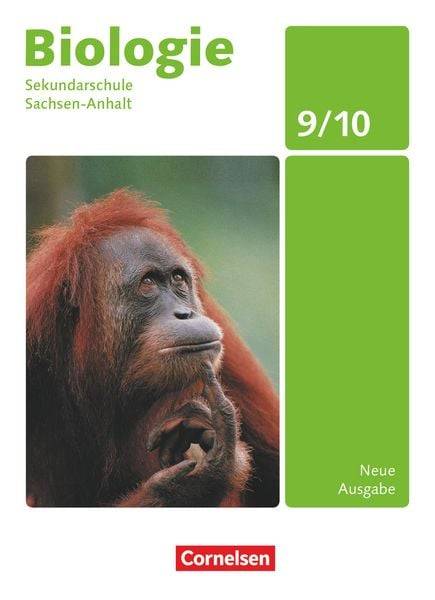 Biologie 9./10. Schuljahr - Sekundarschule Sachsen-Anhalt Schülerbuch