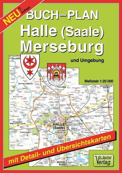 Halle (Saale), Merseburg und Umgebung 1 : 20 000. Buchstadtplan