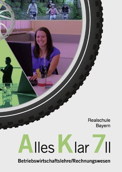 Alles Klar 7 II - Betriebswirtschaftslehre/Rechnungswesen