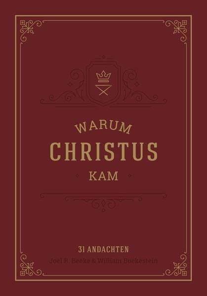 Warum Christus kam